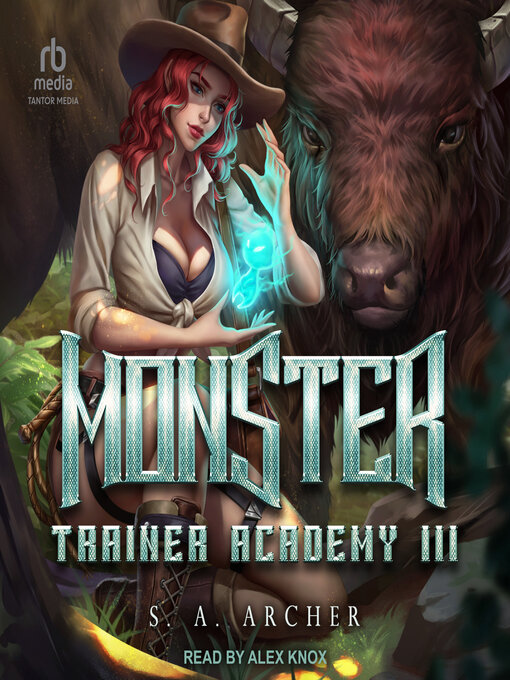 Title details for Monster Trainer Academy III by S.A. Archer - Available